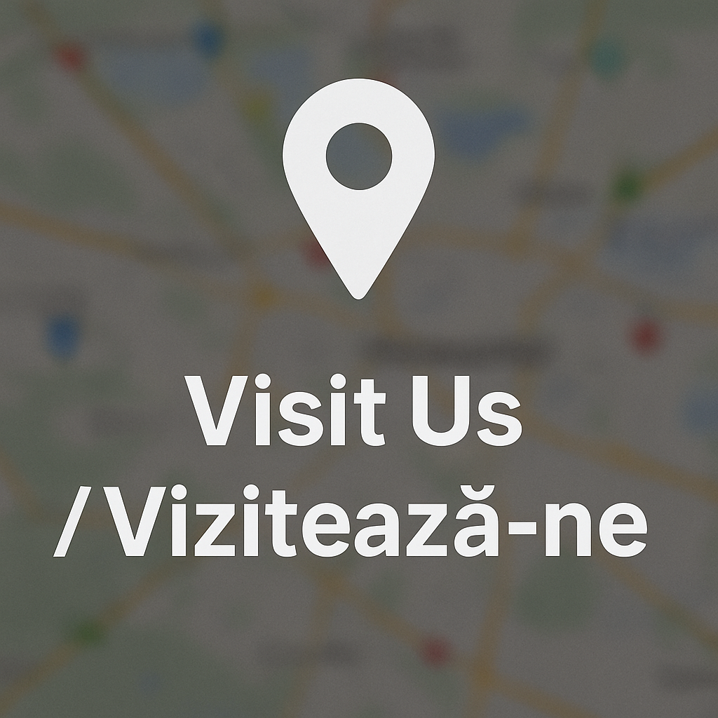 Visit Us / Vizitează-ne